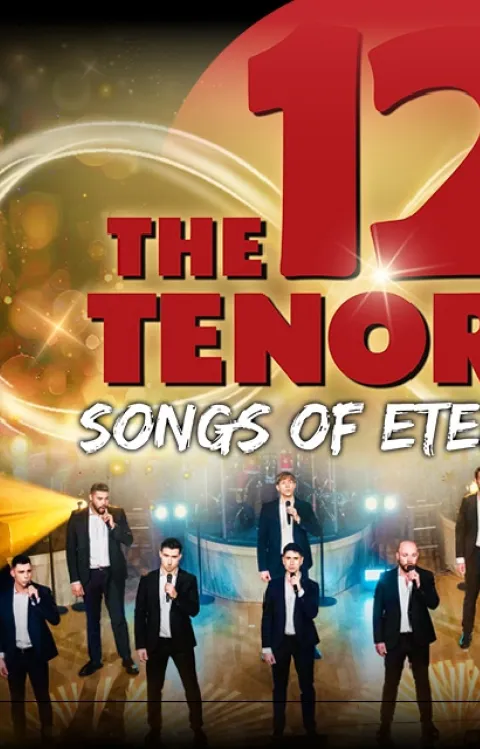 The 12 Tenors - Songs of Eternity