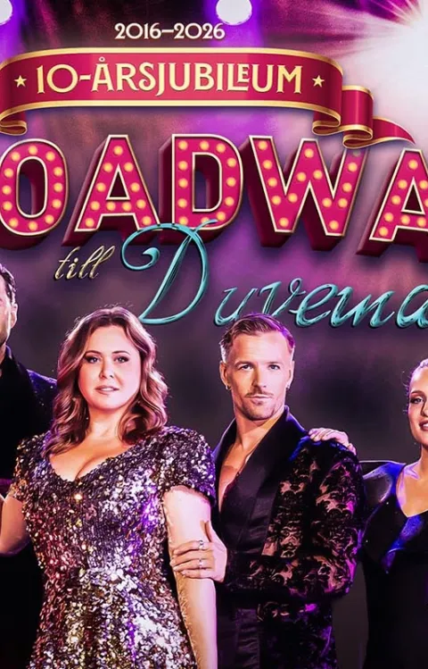 Från Broadway till Duvemåla 2026 – 10-årsjubileum