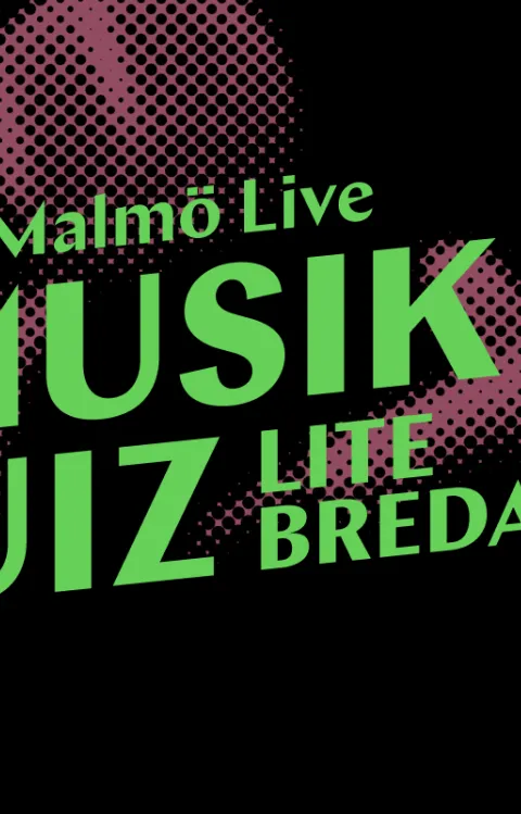 Malmö Live musikquiz lite bredare