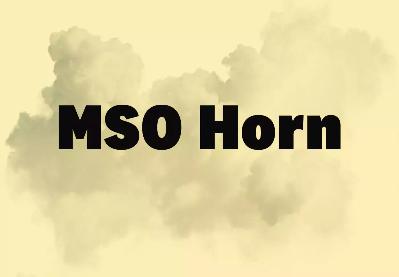 MSO Horn