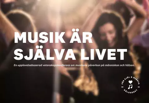 Musik är själva livet, en temadag på Malmö Live Konserthus