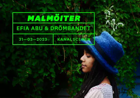 Efia Abu i vårens Malmöiter på Malmö live