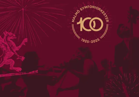 Dekorativ evenemangsbild Jubileumsgala – MSO 100 år, med Malmö SymfoniOrkester, jubileumssäsongen 2024–25