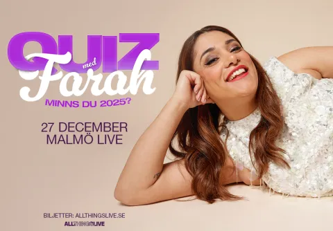Quiz med Farah 27 december på Malmö Live Konserthus