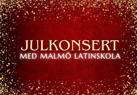 Röd bakgrund med texten Julkonsert med Malmö Latinskola