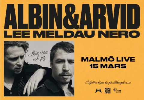 Albin Lee Meldau & Arvid Nero - Min vän och jag på Malmö Live