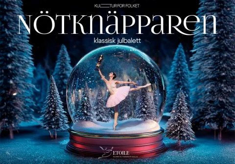 Nötknäpparen - klassisk julballet med Kultur för Folket