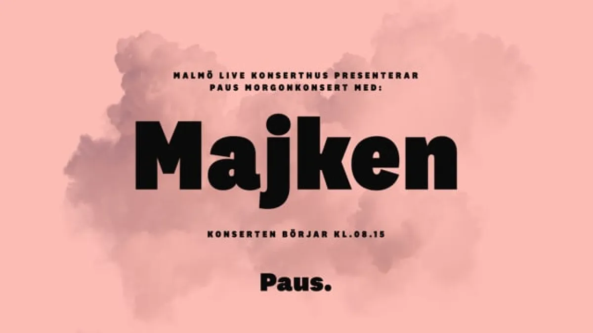 (Paus): Morgonkonsert // Majken